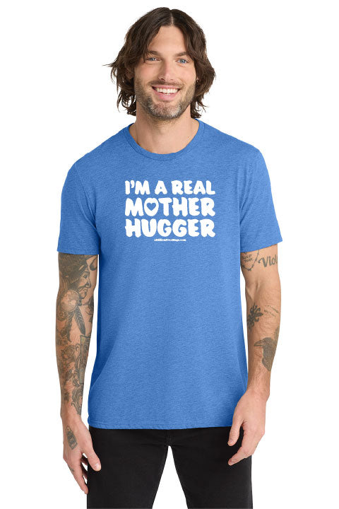Real Mother Hugger Tri-Blend Short Sleeve