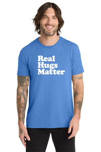Real Hugs Matter Tri-Blend Short Sleeve