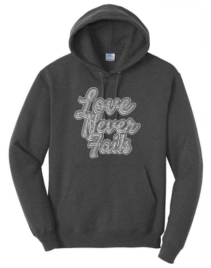 Love Never Fails - Hoodie