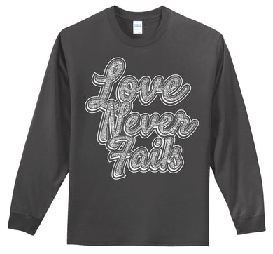 Love Never Fails - Long Sleeve Tee